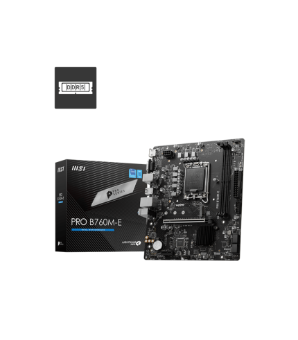 MSI MOTHERBOARD PRO B760M-E